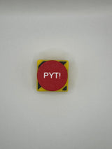 Fidget klikker - PYT! Knap